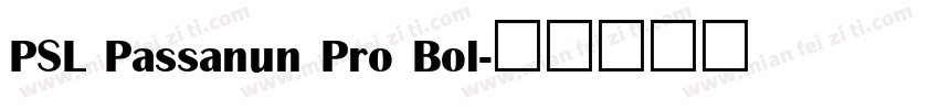 PSL Passanun Pro Bol字体转换